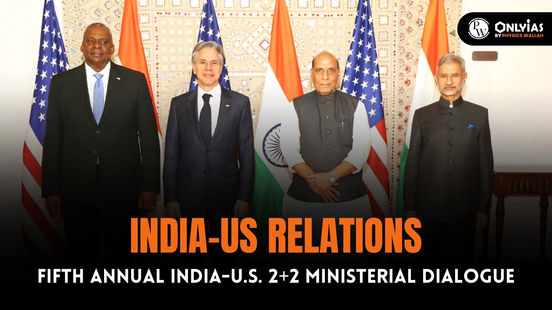 India-US Relations: Fifth Annual India-U.S. 2+2 Ministerial Dialogue ...