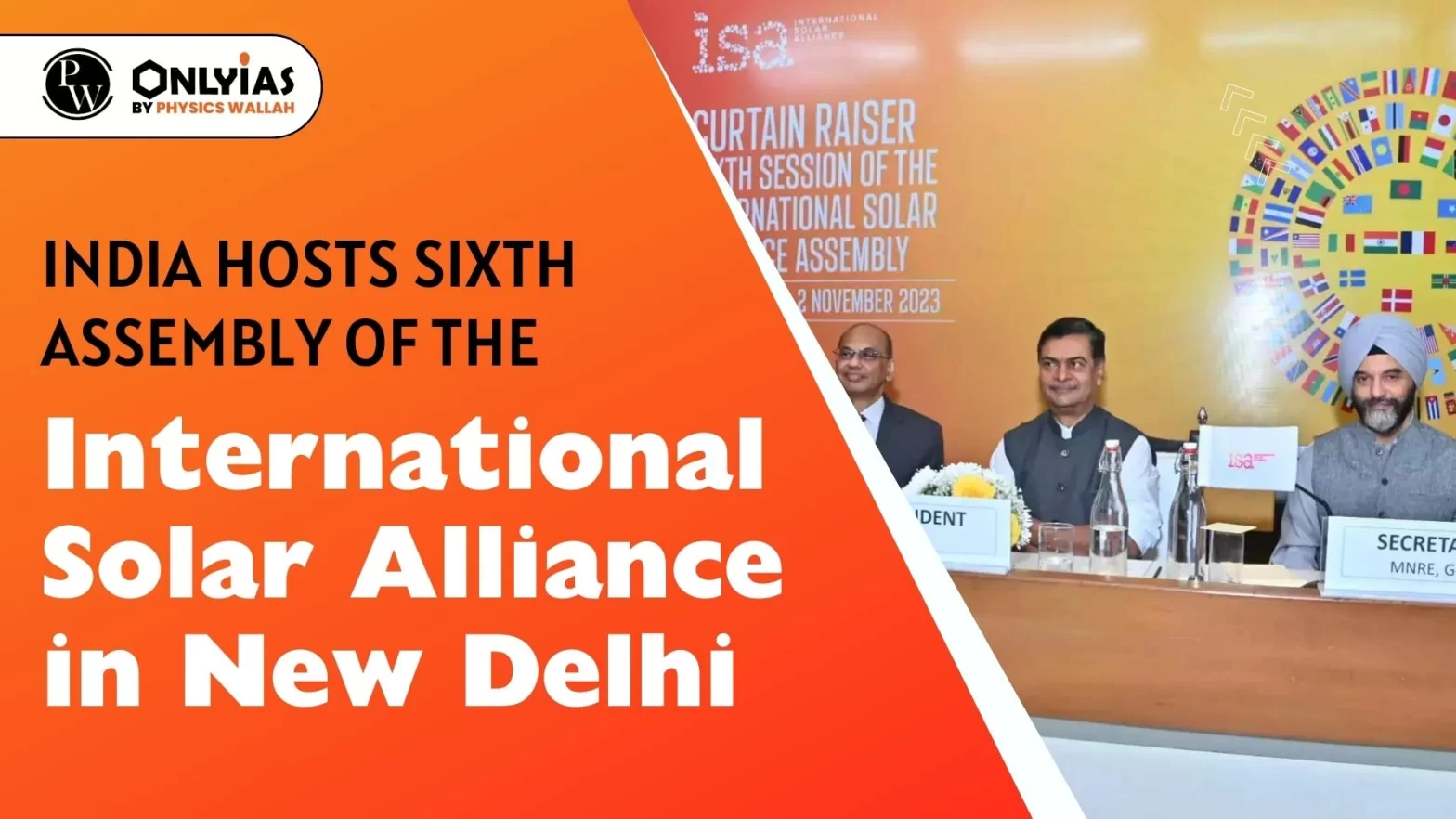 India Hosts Sixth Assembly of the International Solar Alliance in New Delhi