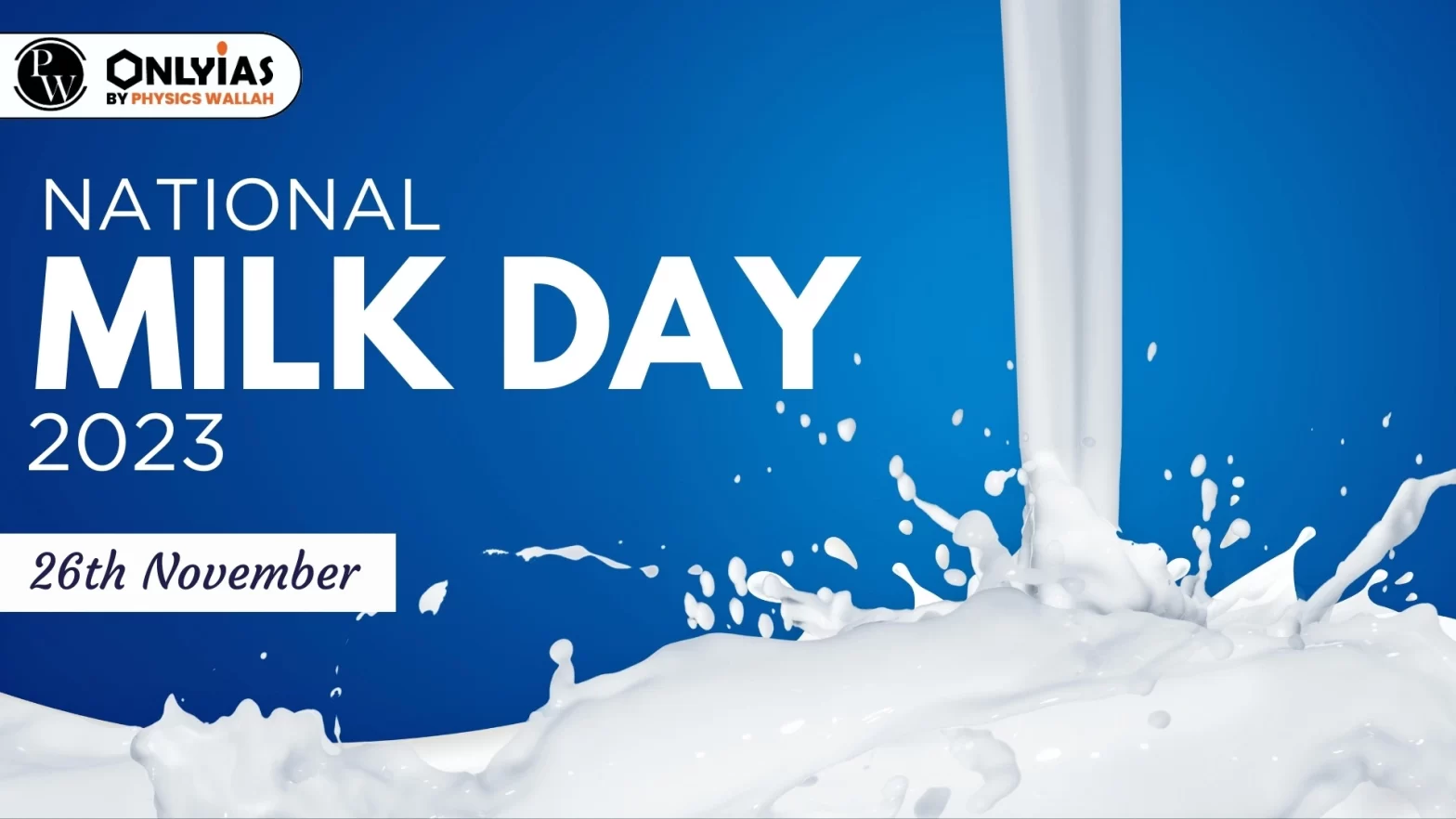 National Milk Day 2023 – 26th November
