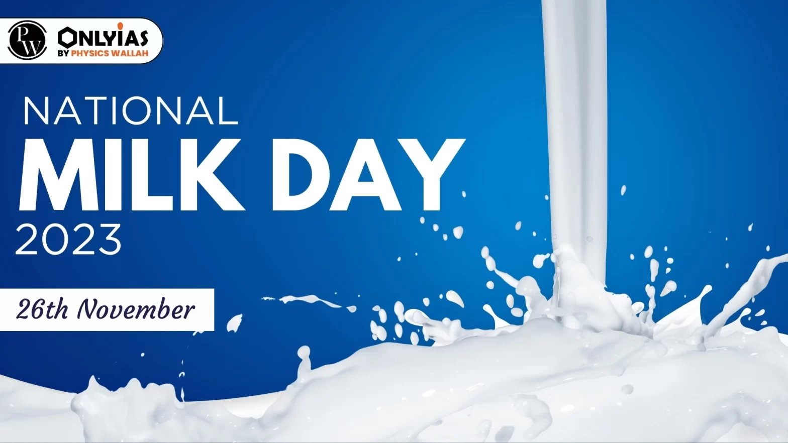 National Milk Day 2023 26th November PWOnlyIAS