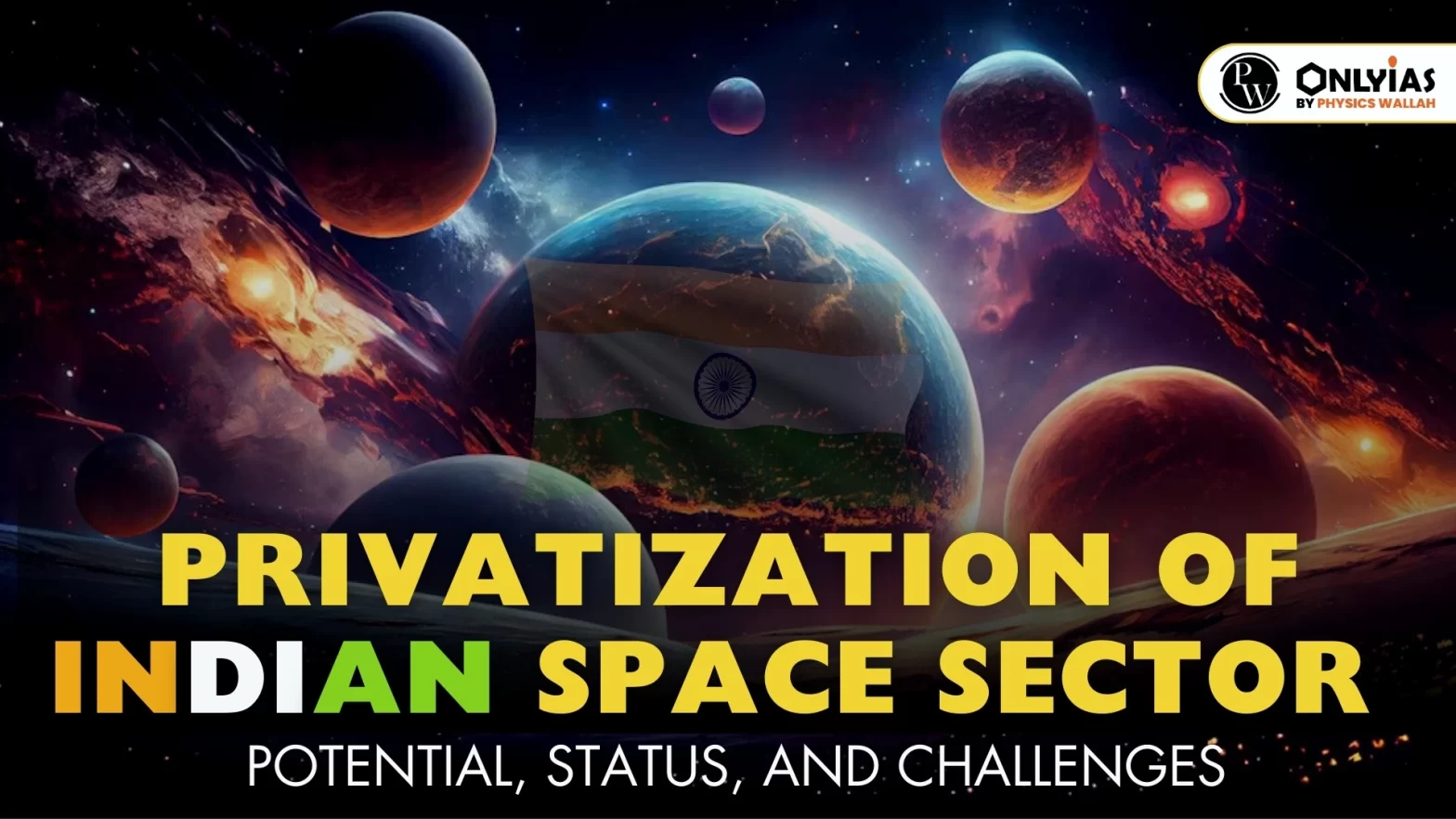 Privatization Of Indian Space Sector –  Potential, Status, and Challenges