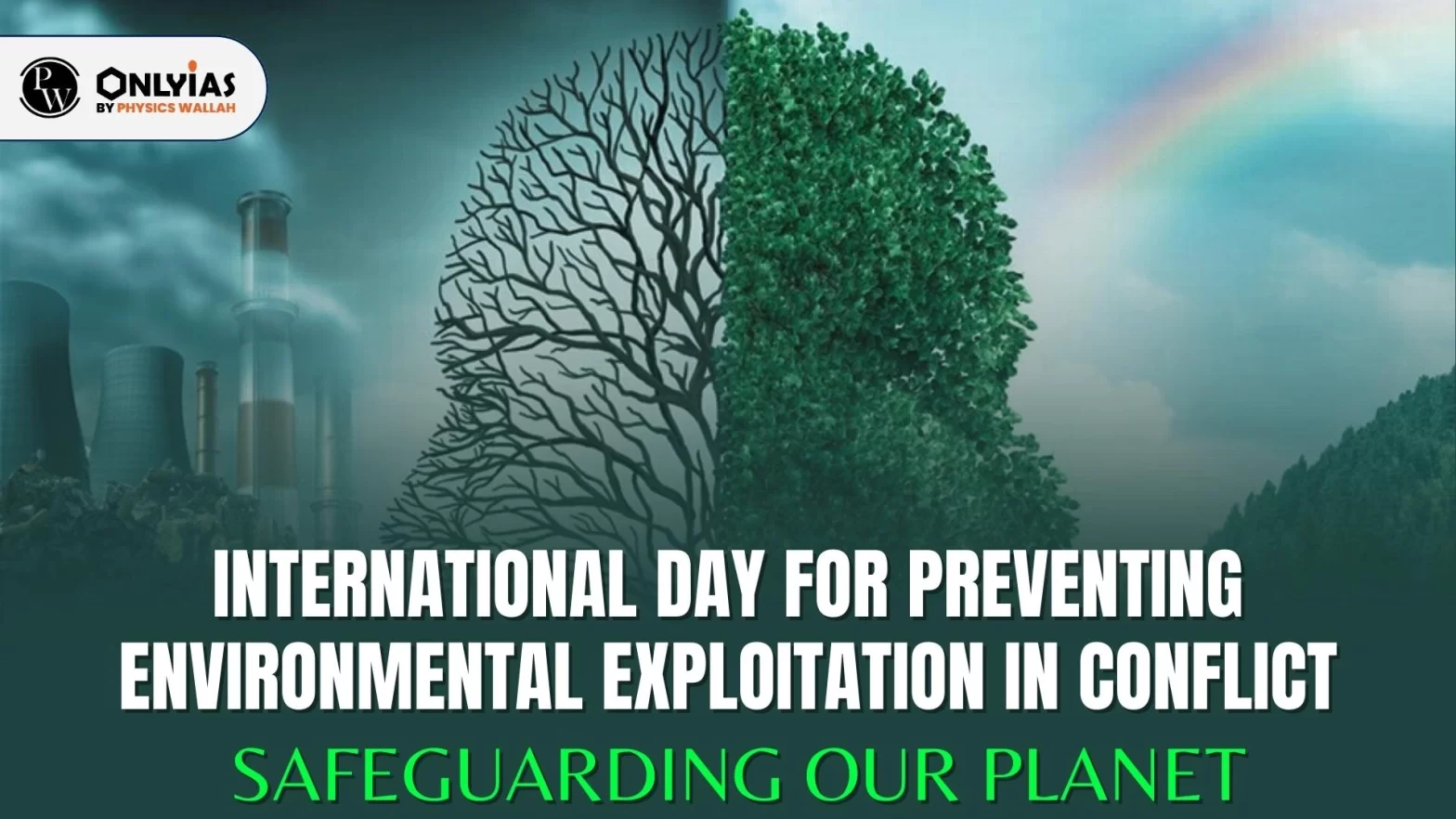 International Day for Preventing Environmental Exploitation in Conflict – Safeguarding Our Planet
