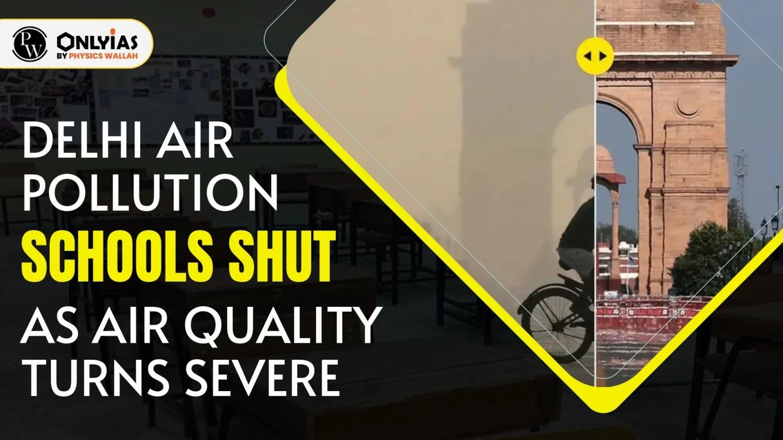 Delhi Air Pollution – Schools Shut as Air Quality Turns Severe