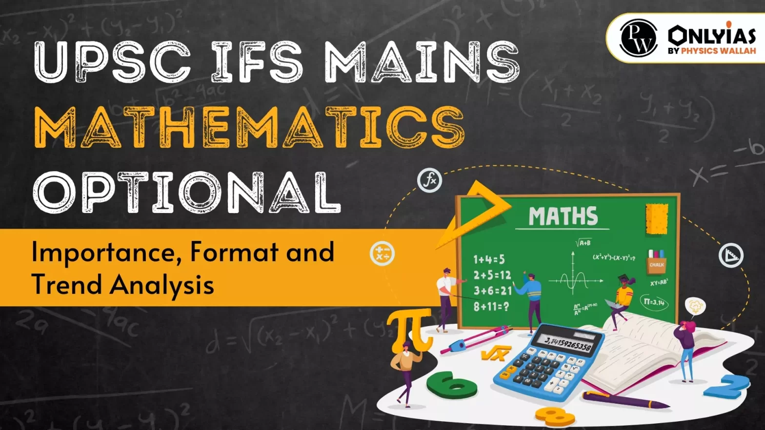 UPSC IFS Mains Mathematics Optional: Importance, Format and Trend Analysis