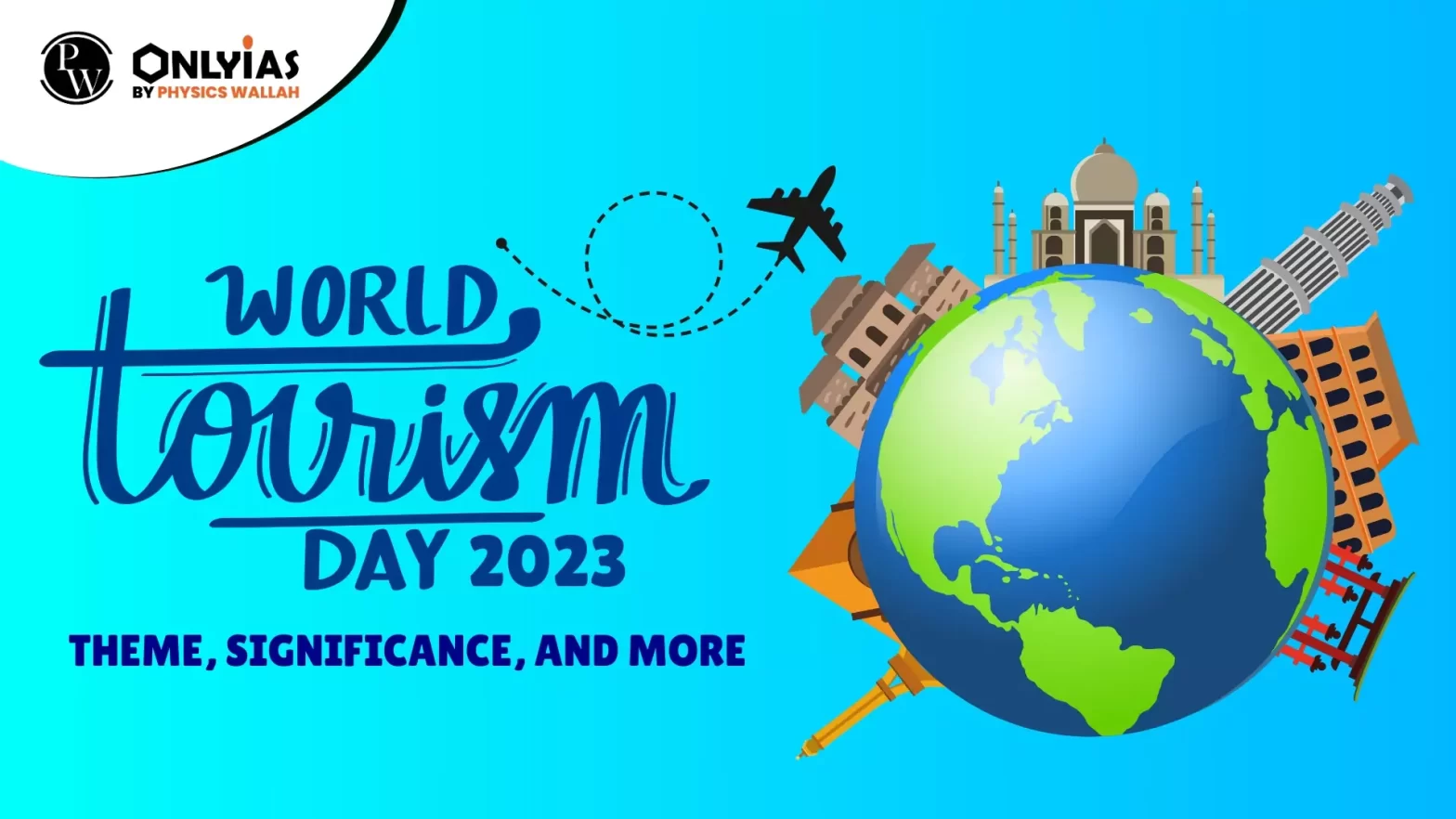 World Tourism Day 2023 – Theme, Significance, and More
