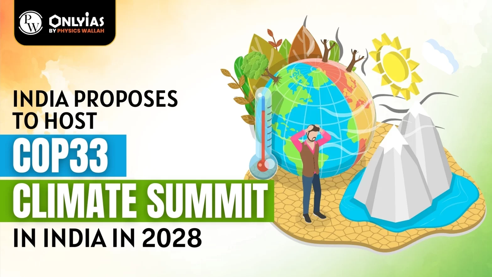 India Proposes to Host COP33 Climate Summit in India in 2028