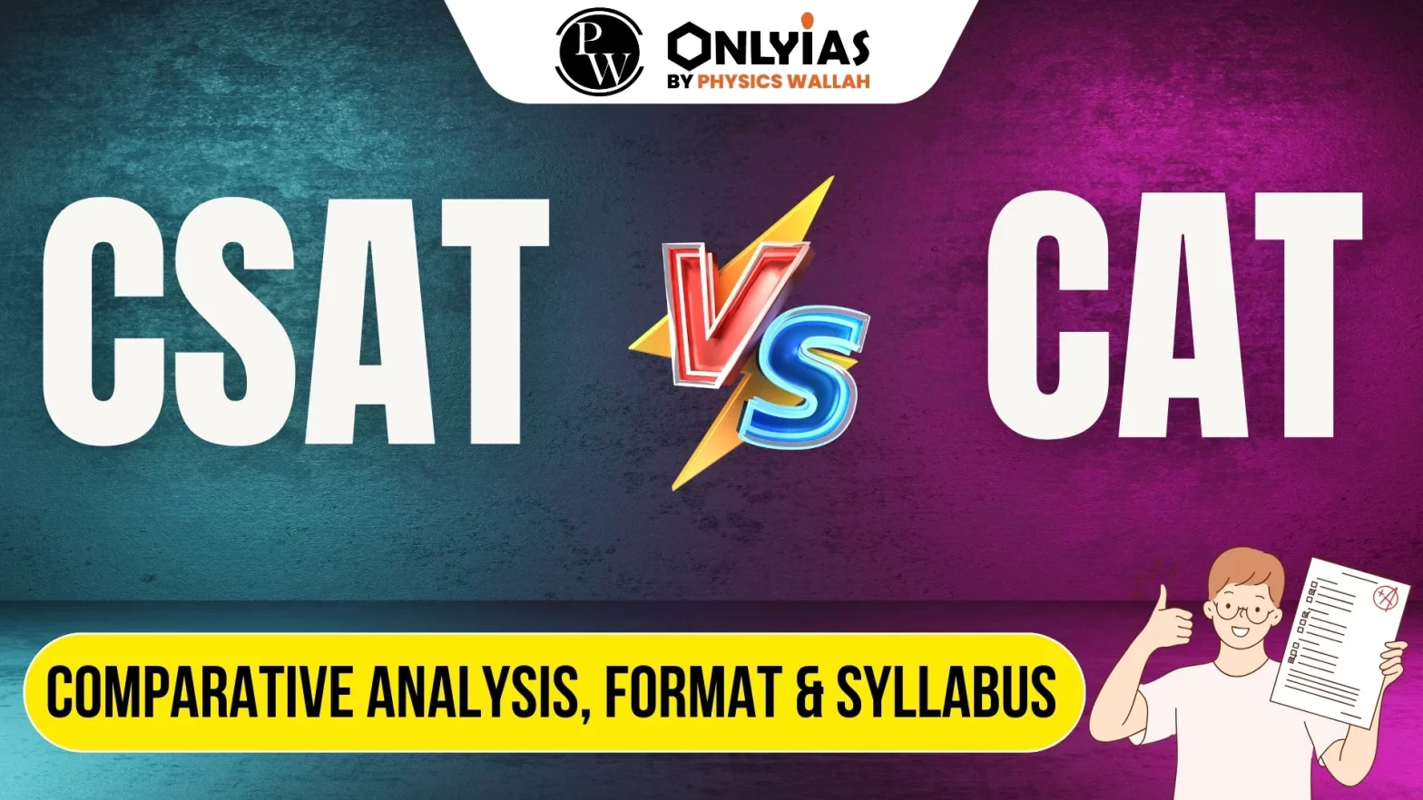 CSAT vs CAT: Comparative Analysis, Format & Syllabus