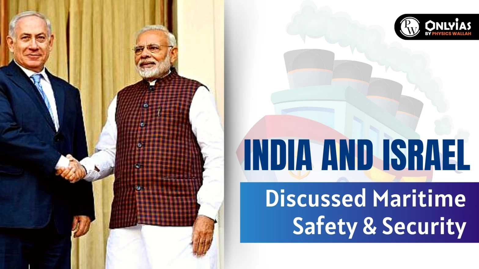 India And Israel Discussed Maritime Safety & Security