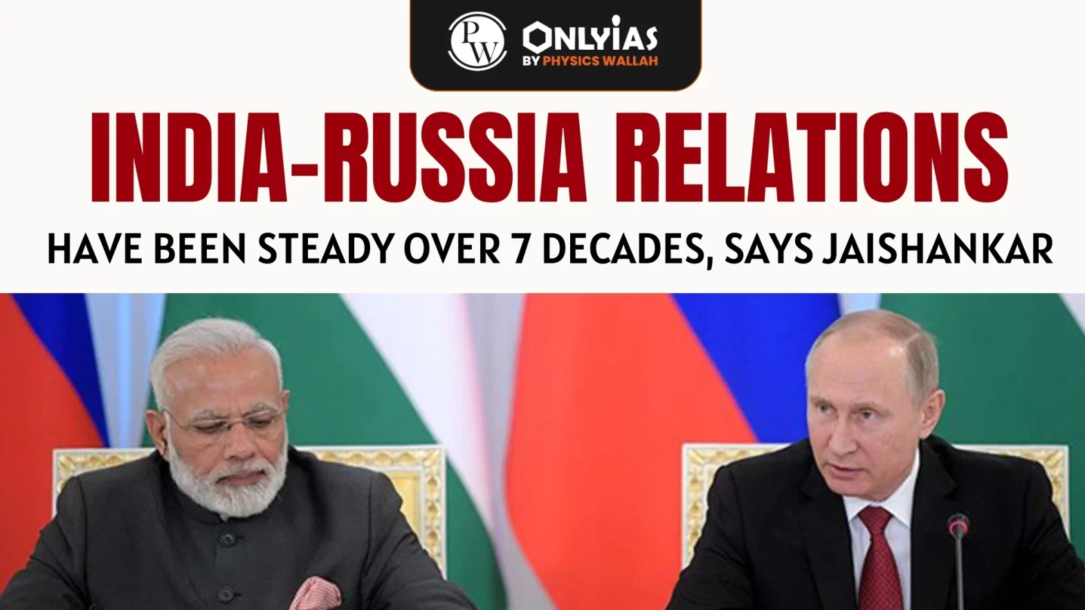 India-Russia Relations Have Been Steady Over 7 Decades, Says Jaishankar