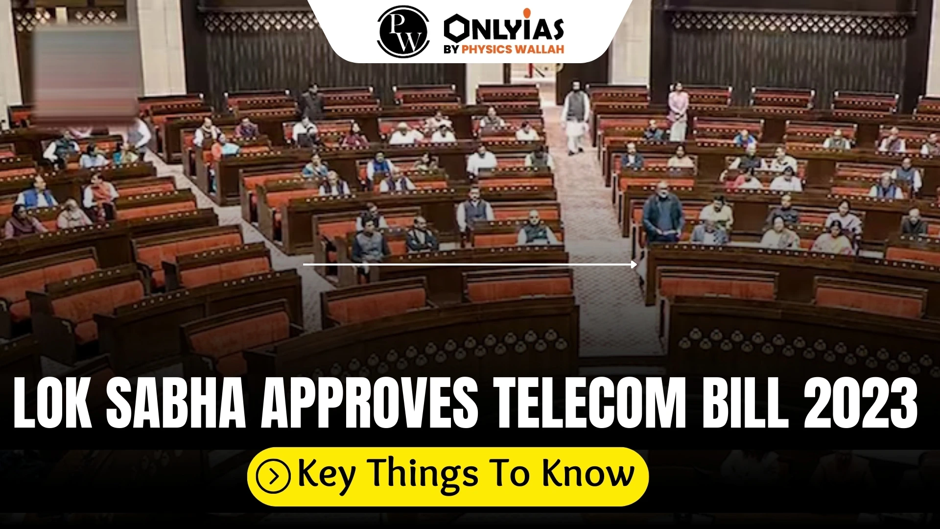 Lok Sabha Approves Telecom Bill 2023 Key Things To Know Pwonlyias
