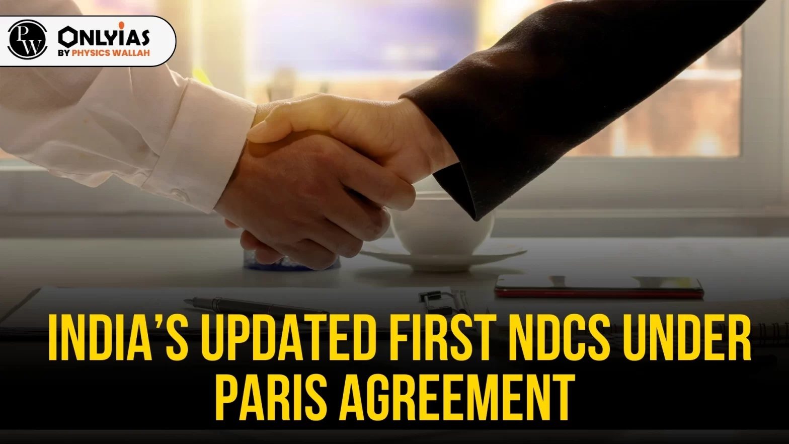 India’s Updated First NDCs Under Paris Agreement