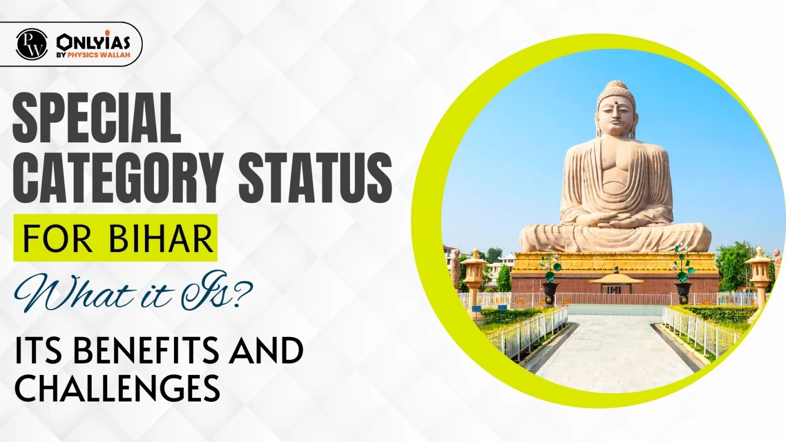 Special Category Status For Bihar: What it Is? Its Benefits and Challenges