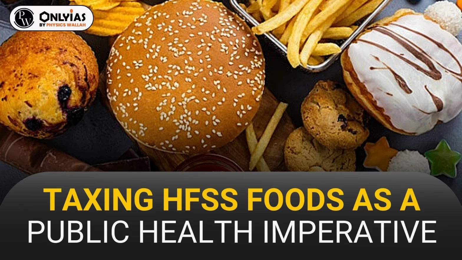 Taxing HFSS Food as a public Health Imperative