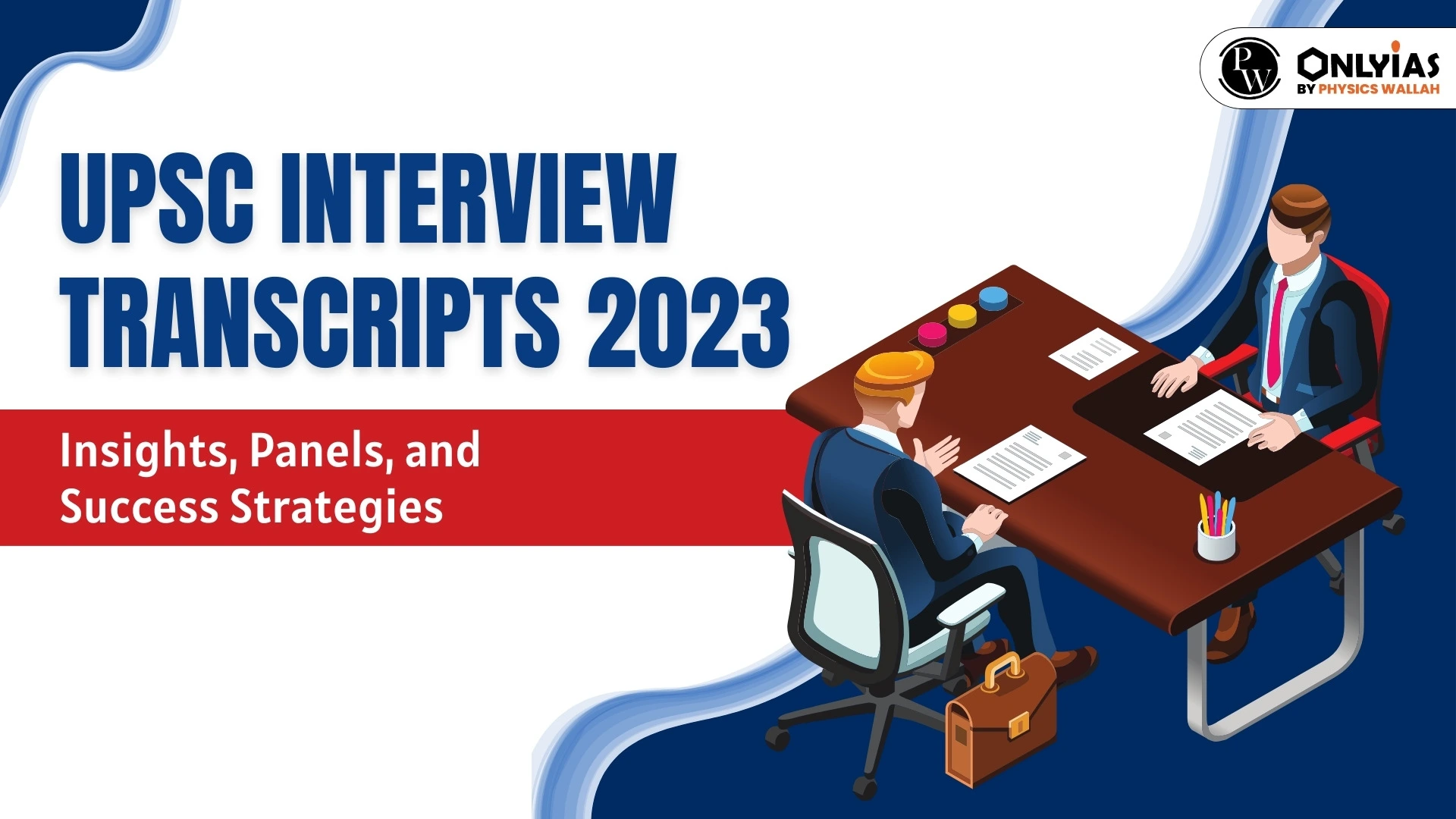 UPSC Interview Transcripts 2023: Insights, Panels, And Success ...