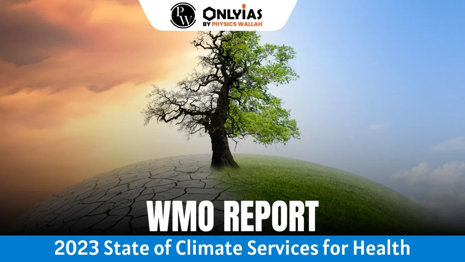 WMO Report: 2023 State of Climate Services for Health Report