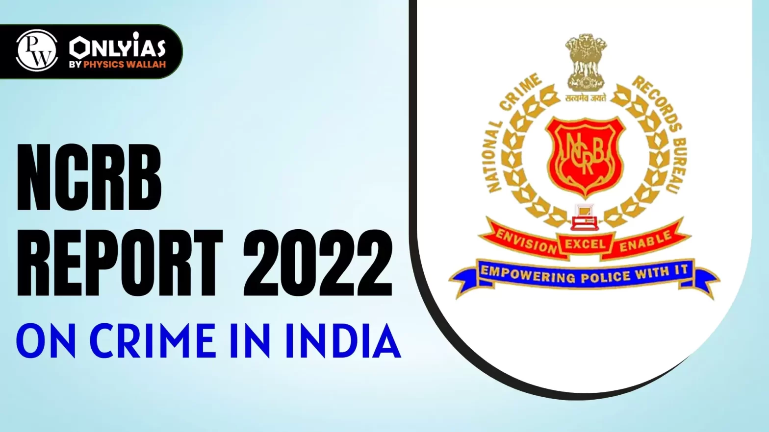 Ncrb Report 2022 On Crime In India Pwonlyias 0164