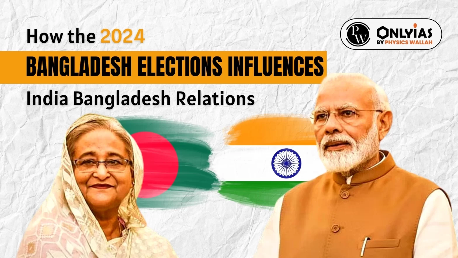 How the 2024 Bangladesh Elections Influences India Bangladesh Relations