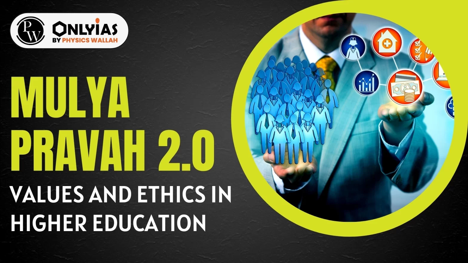 Mulya Pravah 2.0: Values and Ethics in Higher Education