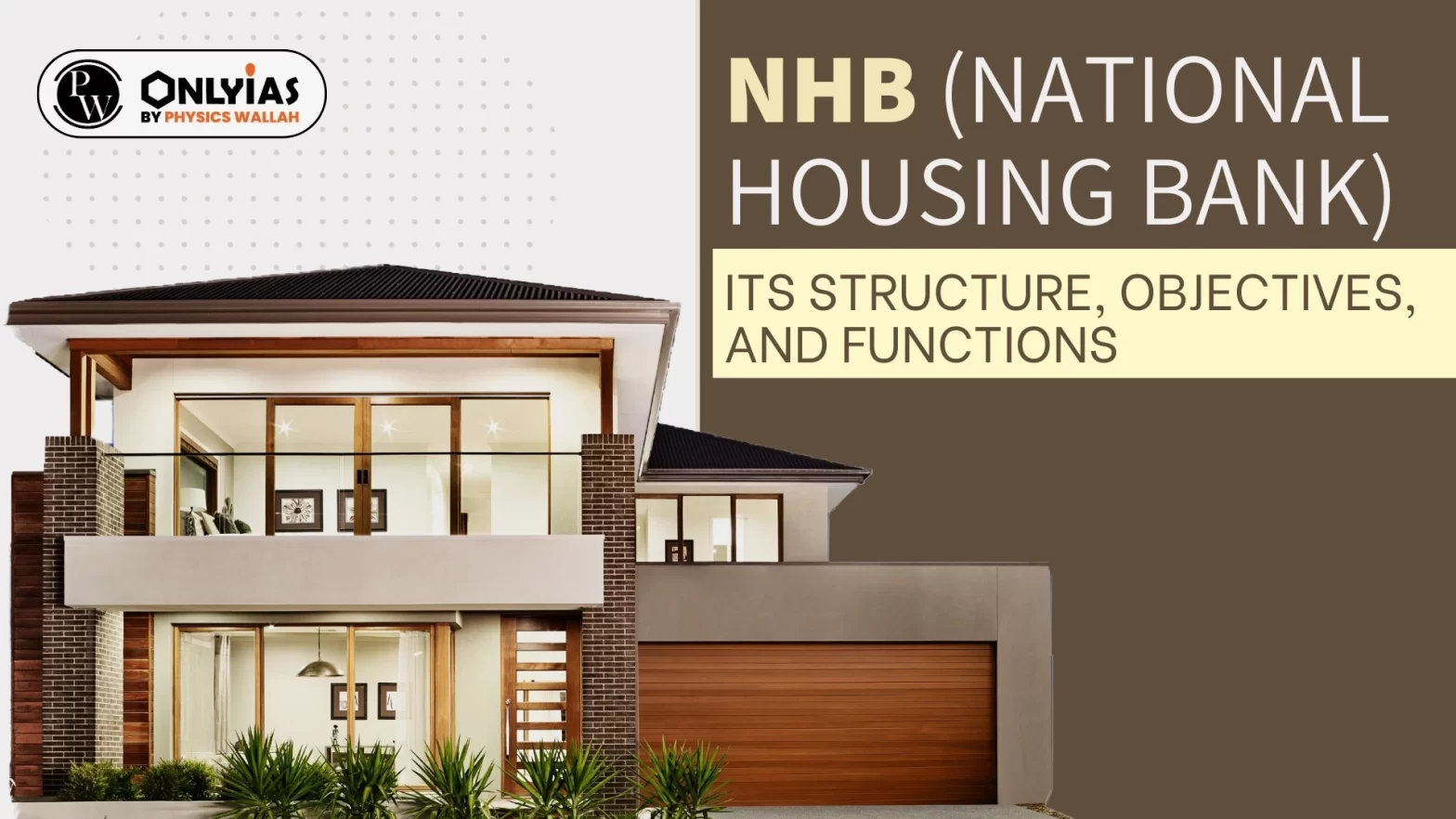 NHB (National Housing Bank): Its Structure, Objectives, and Functions