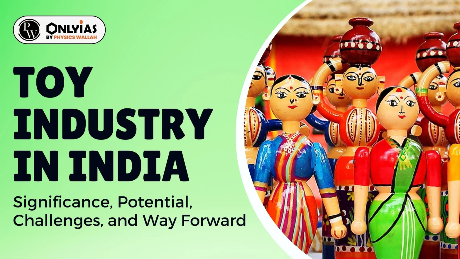 Toy Industry in India: Significance, Potential, Challenges, and Way Forward