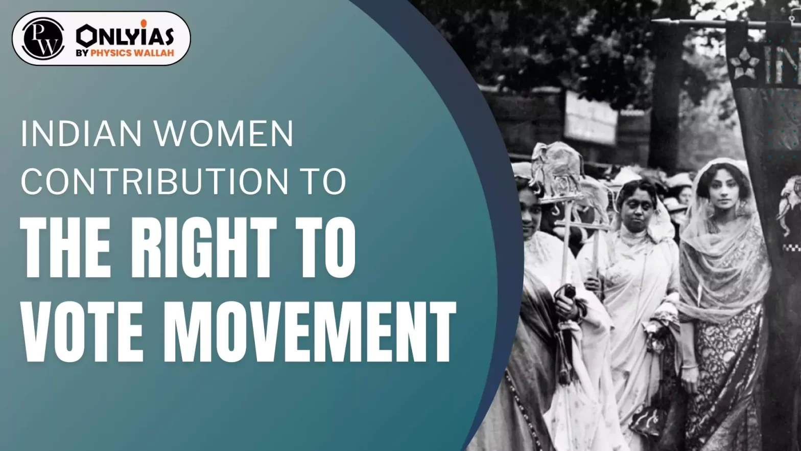 Indian Women Contribution to the Right To Vote Movement