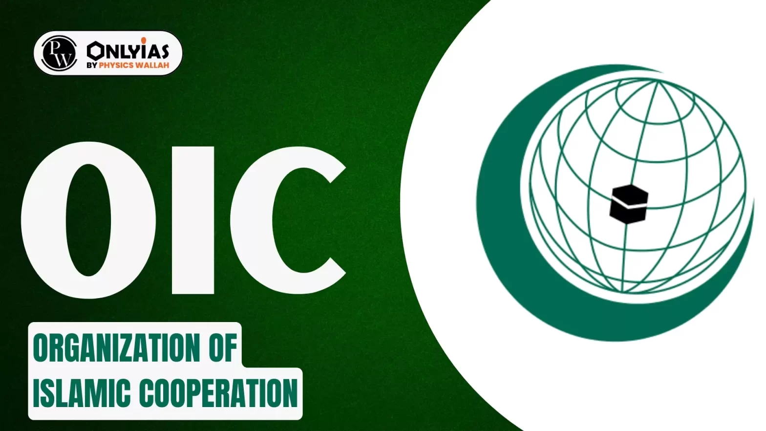 OIC: Organization of Islamic Cooperation