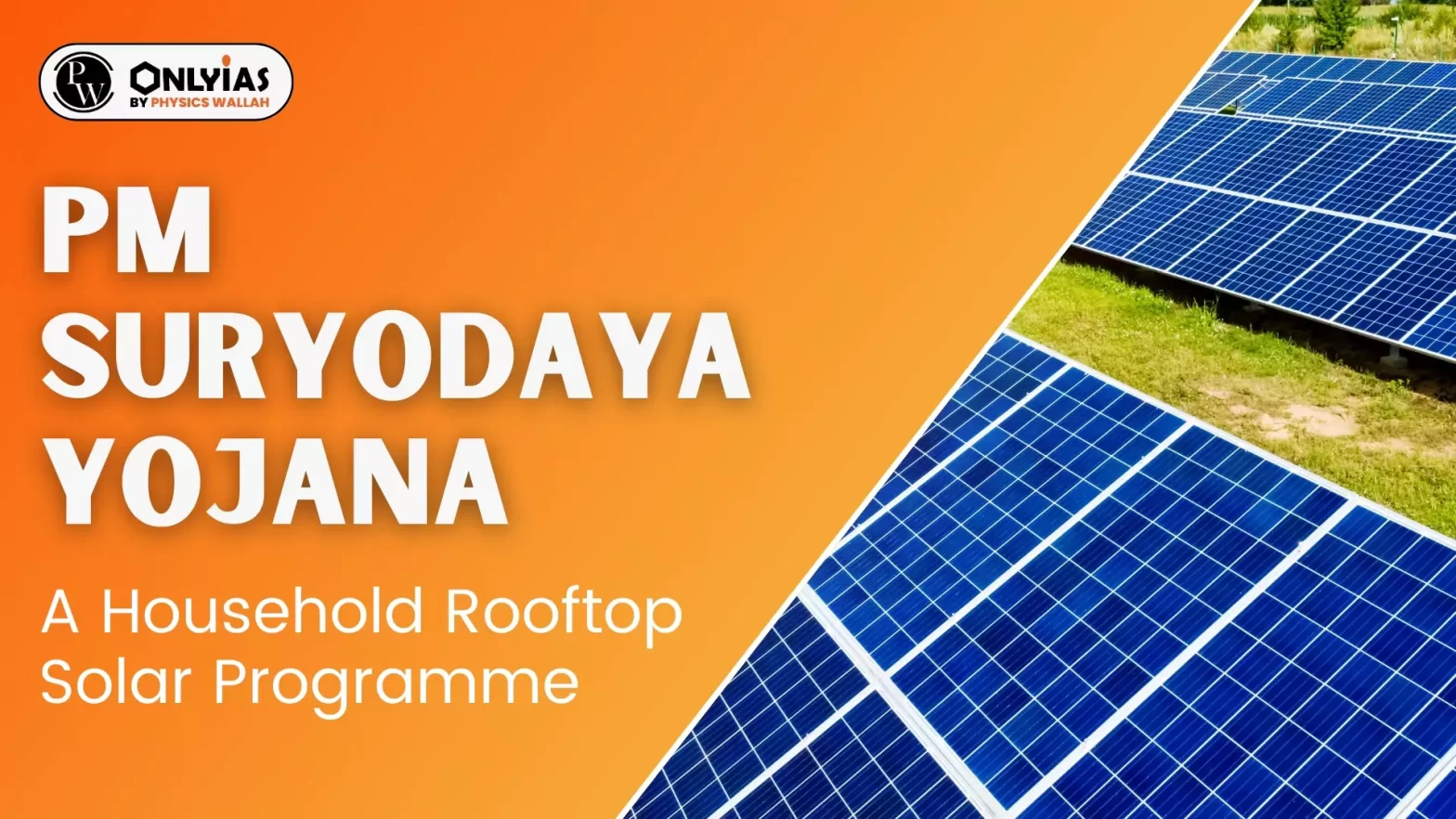 PM Suryodaya Yojana: A Household Rooftop Solar Programme