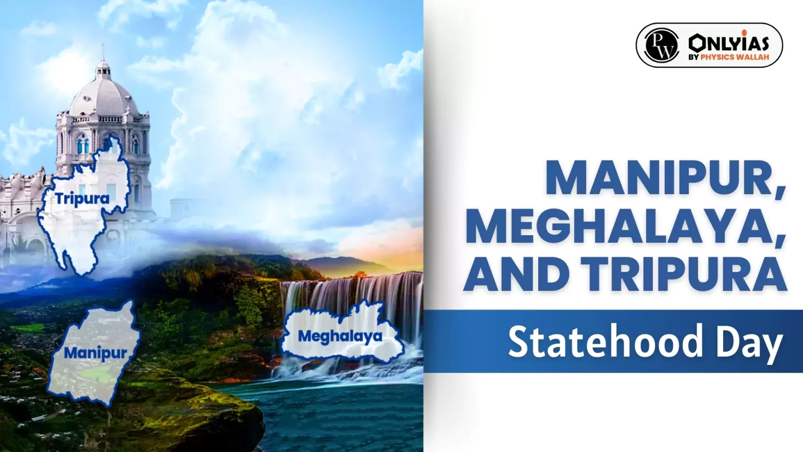 Manipur Meghalaya and Tripura Statehood Day