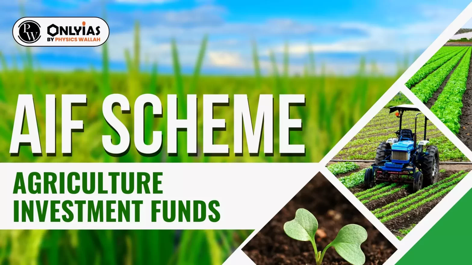 AIF Scheme: Agriculture Investment Funds