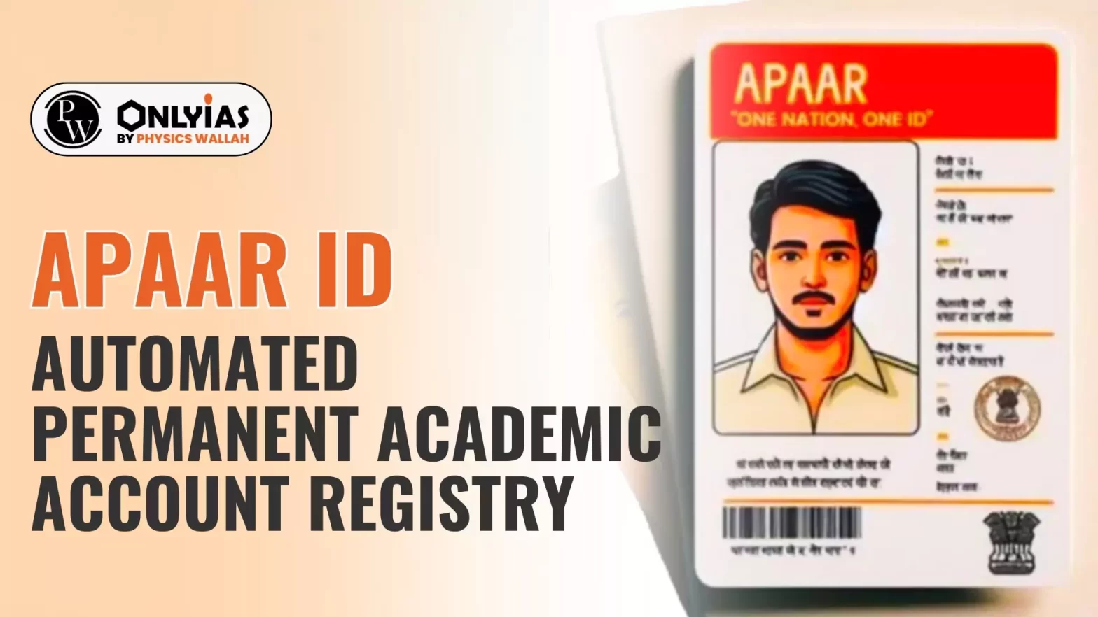APAAR ID: Automated Permanent Academic Account Registry
