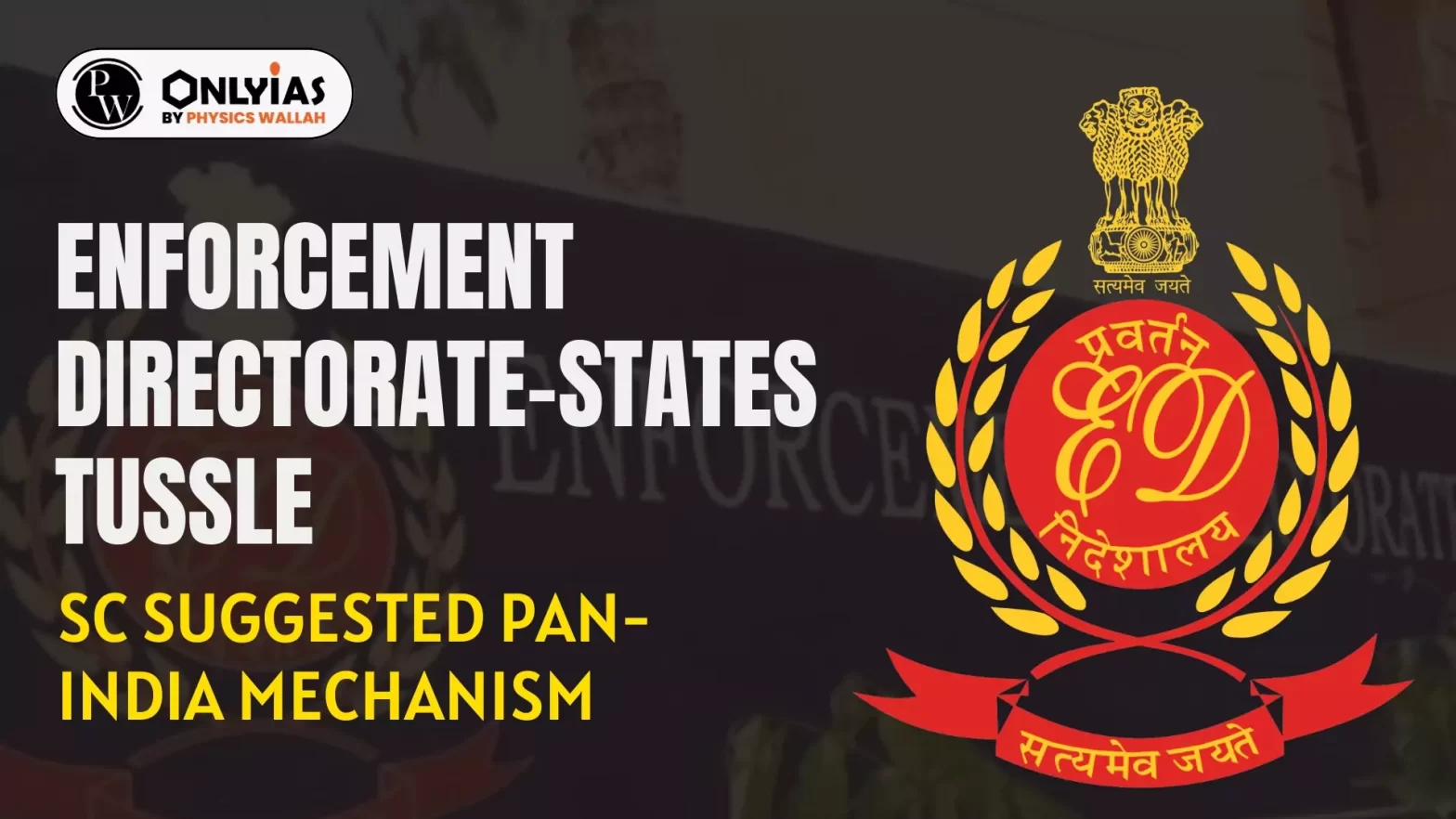 Enforcement Directorate-States Tussle: SC Suggested Pan-India Mechanism