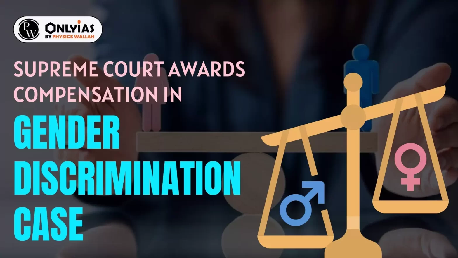 Supreme Court Awards Compensation in Gender Discrimination Case