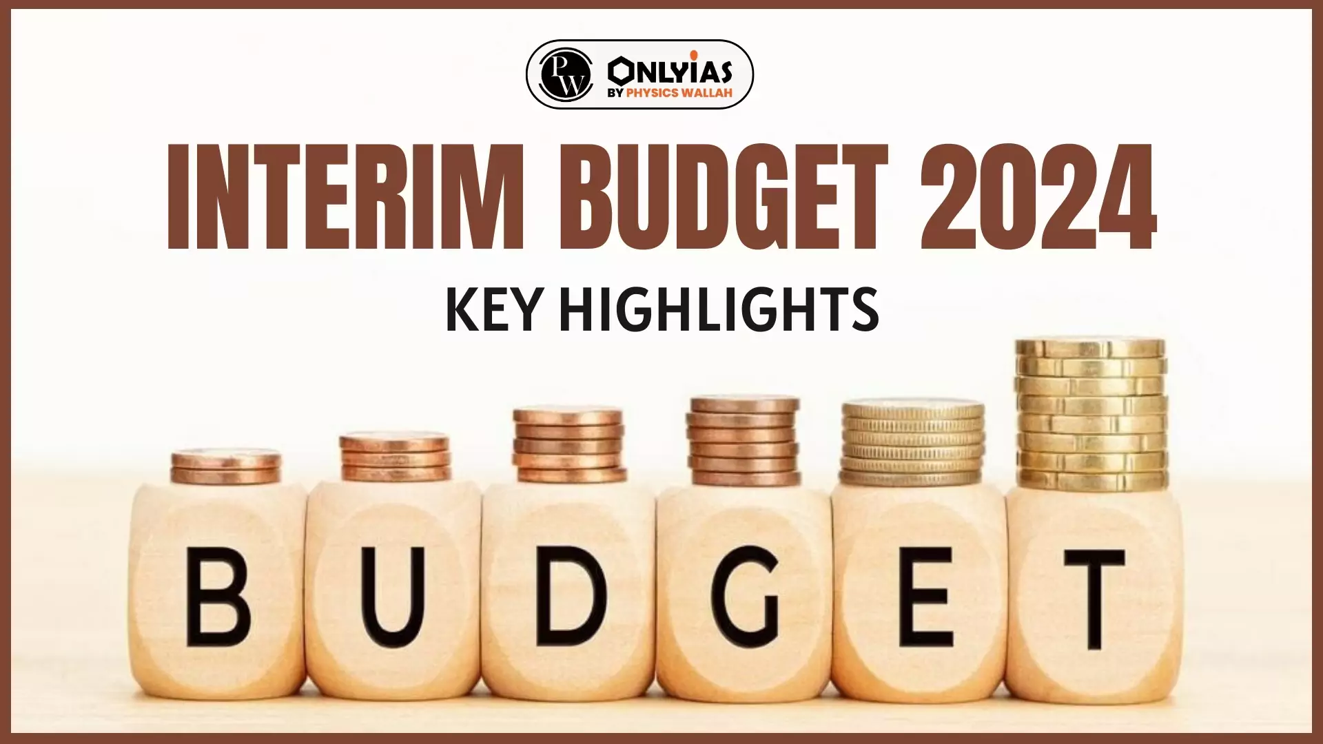 Interim Budget 2024 Key Highlights Download PDF PWOnlyIAS