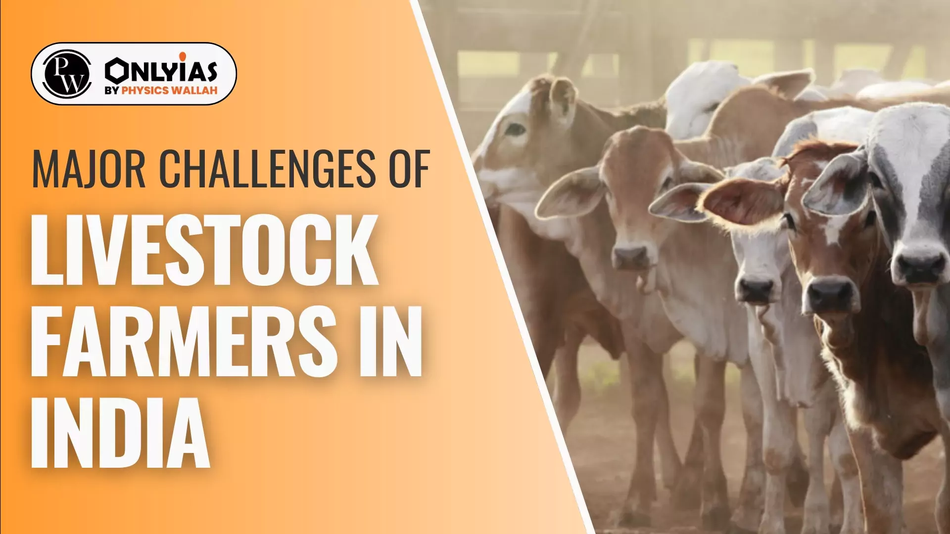 Major Challenges Of Livestock Farmers In India - PWOnlyIAS