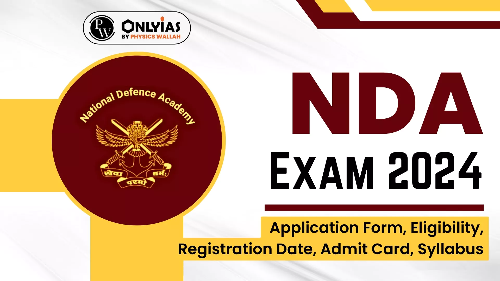 NDA Exam 2024 Application Form, Eligibility, Registration Date, Admit ...