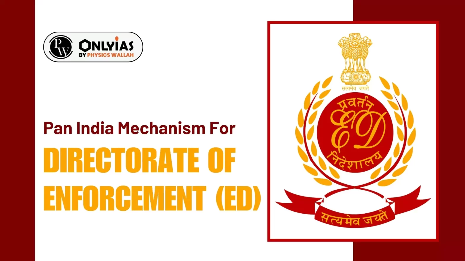 Pan India Mechanism For Directorate of Enforcement (ED)