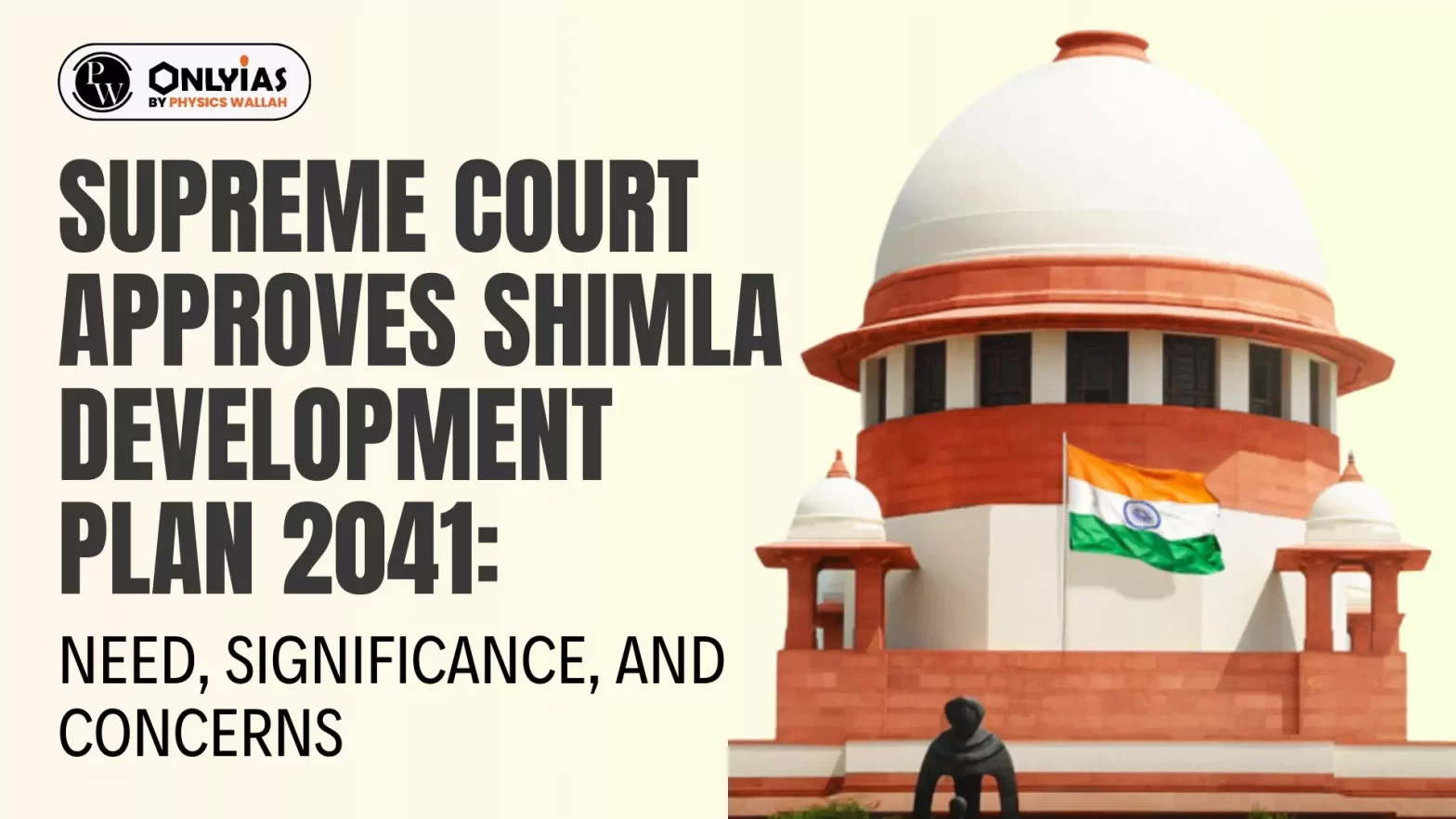 Supreme Court Approves Shimla Development Plan 2041: Need, Significance, and Concerns