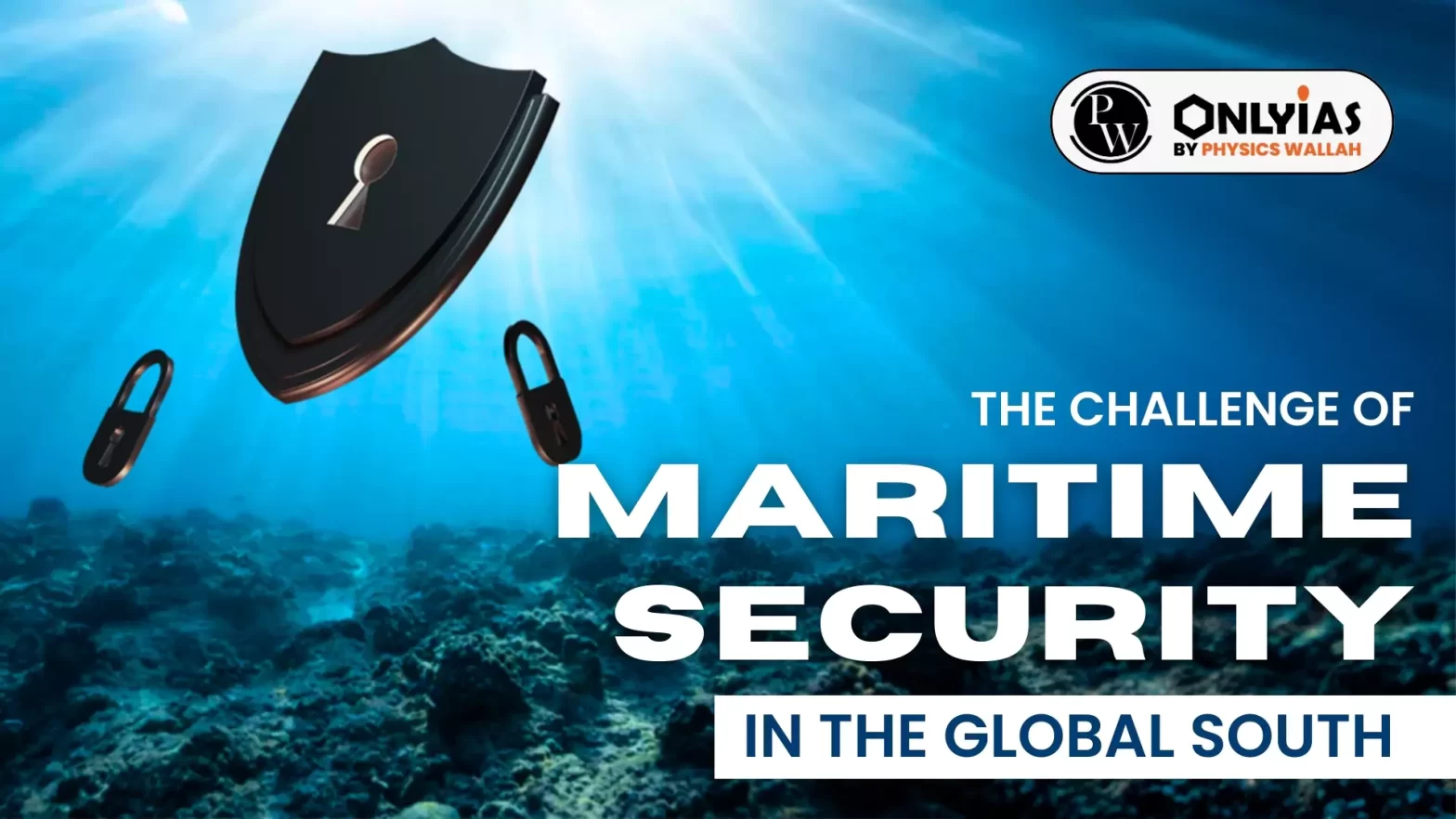 The Challenge of Maritime Security in the Global South