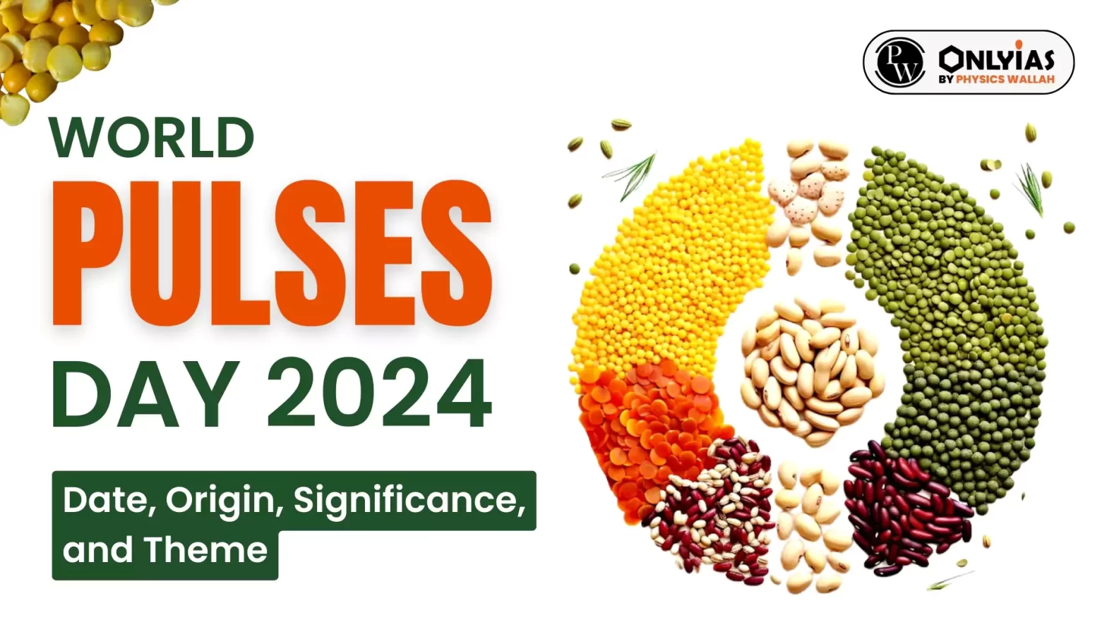 World Pulses Day 2024 Date, Origin, Significance, And Theme PWOnlyIAS