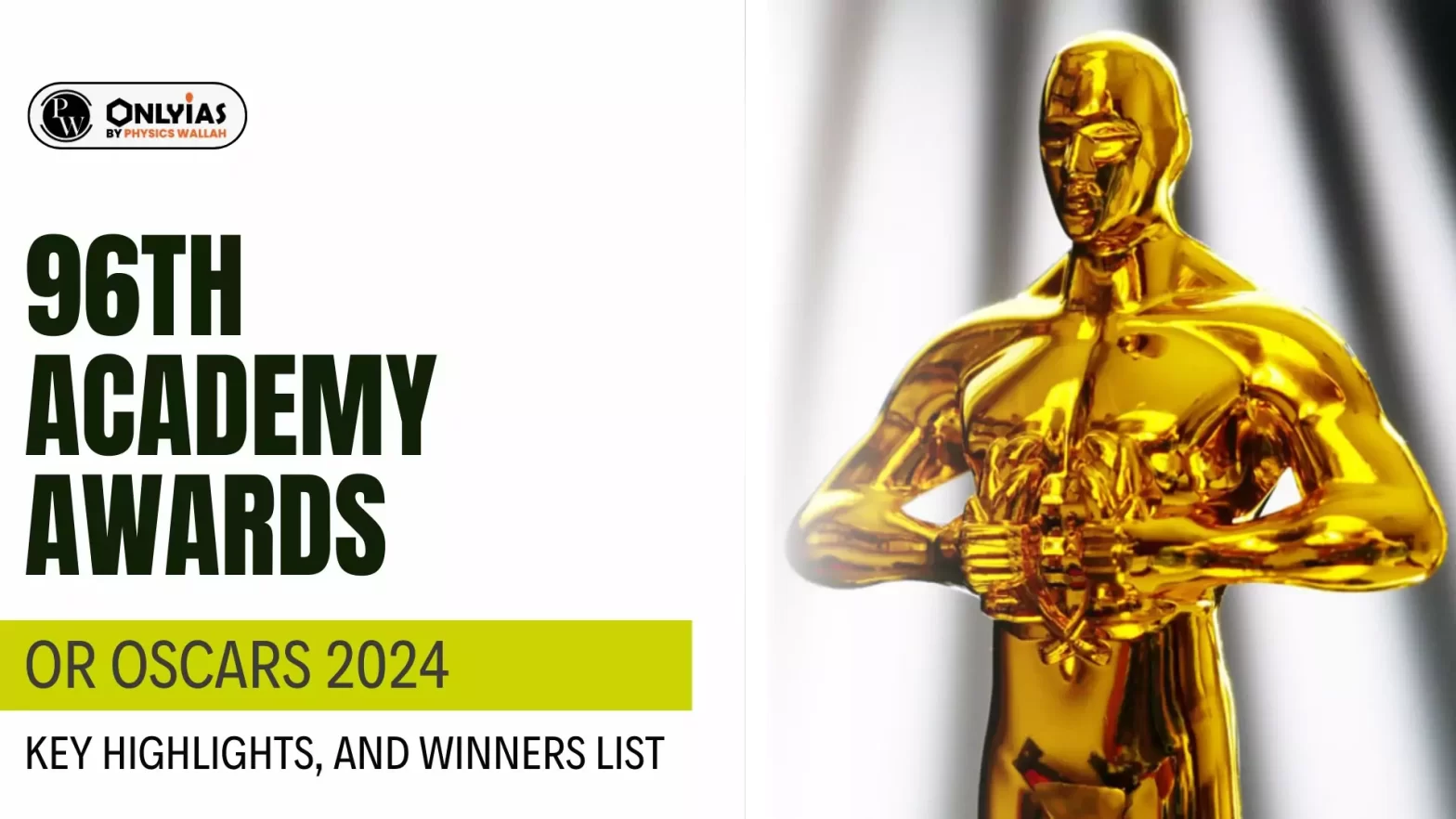 96th Academy Awards Or Oscars 2024: Key Highlights, and Winners List