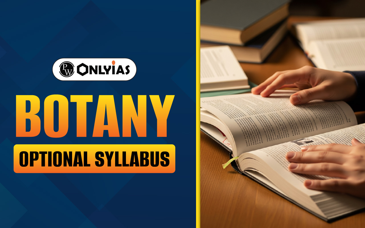 UPSC Botany Optional Syllabus 2026 PDF Download For Paper 1 and 2