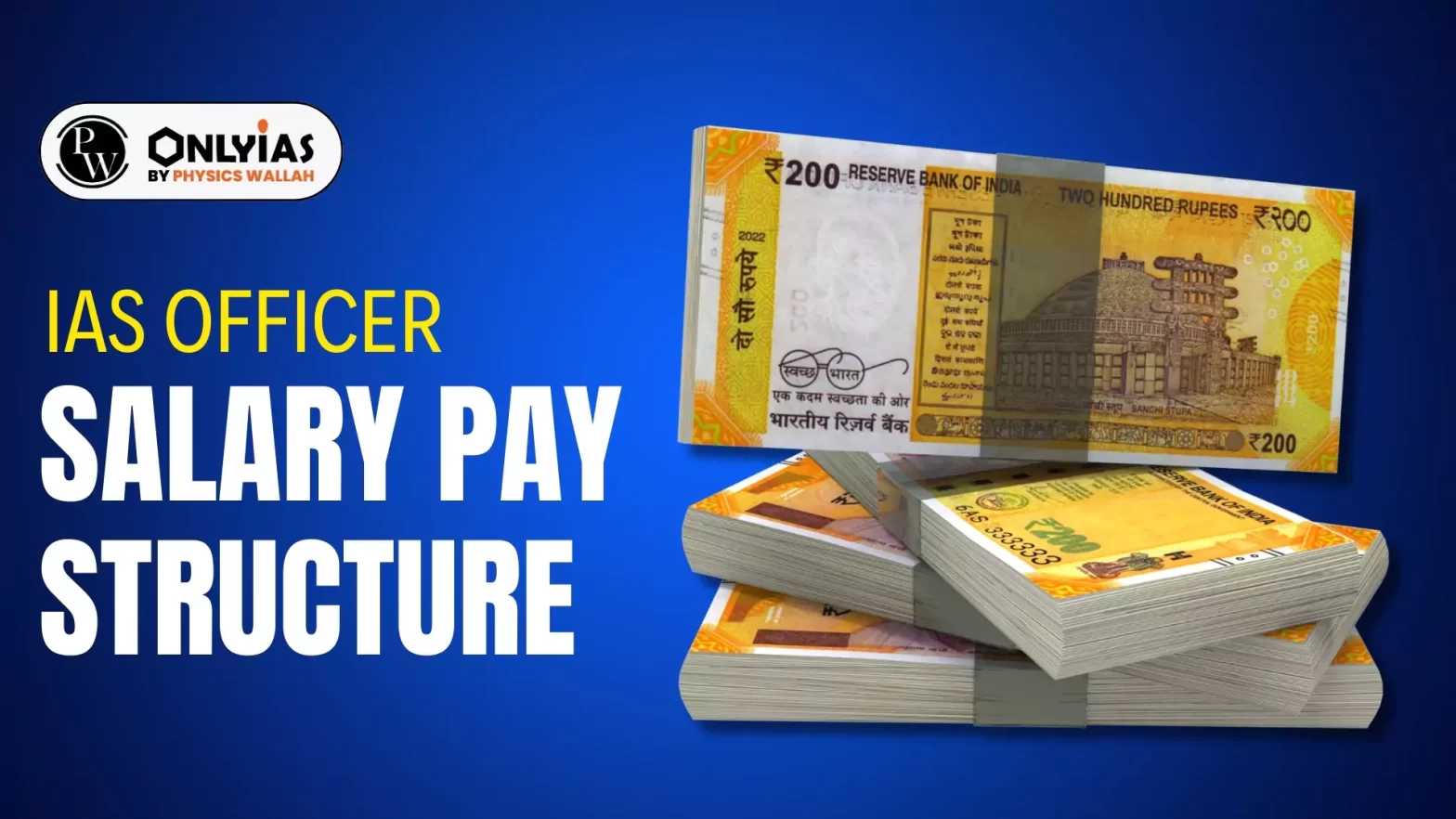 IAS Officer Salary Pay Structure