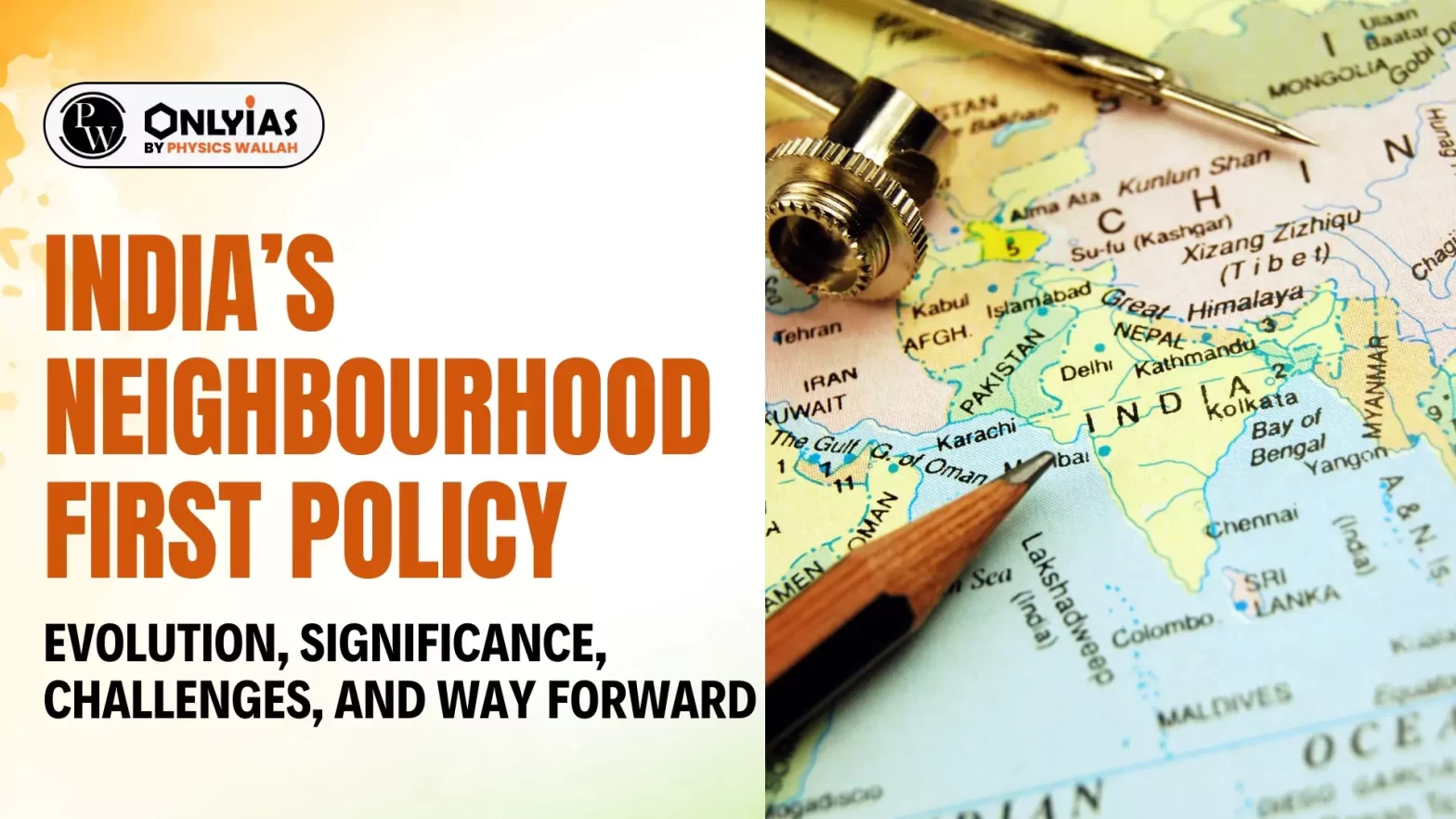 India’s Neighbourhood First Policy: Evolution, Significance, Challenges, and Way Forward