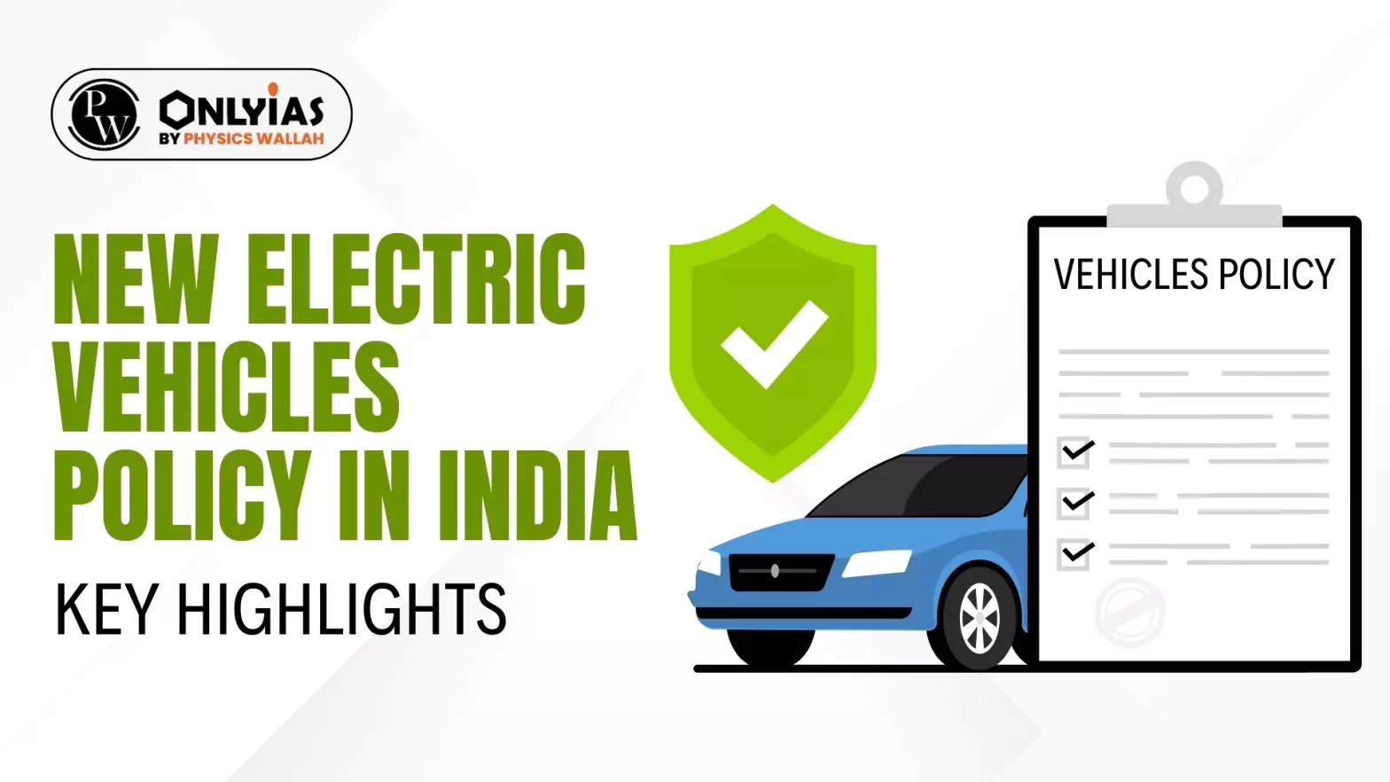 New Electric Vehicle Policy In India: Key Highlights