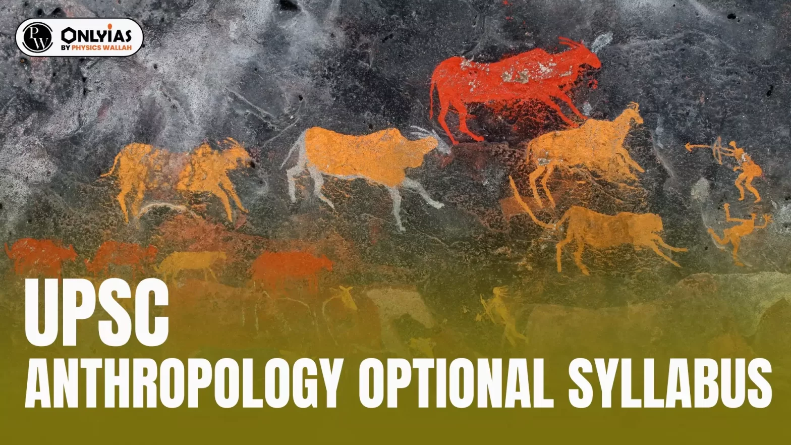 UPSC Anthropology Optional Syllabus