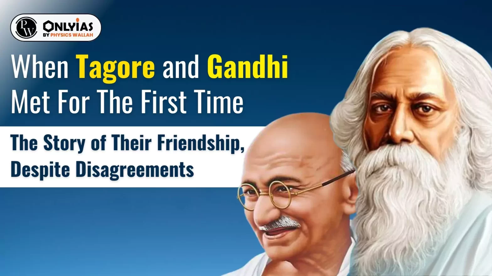 When Tagore and Gandhi Met For The First Time: The Story of Their Friendship, Despite Disagreements