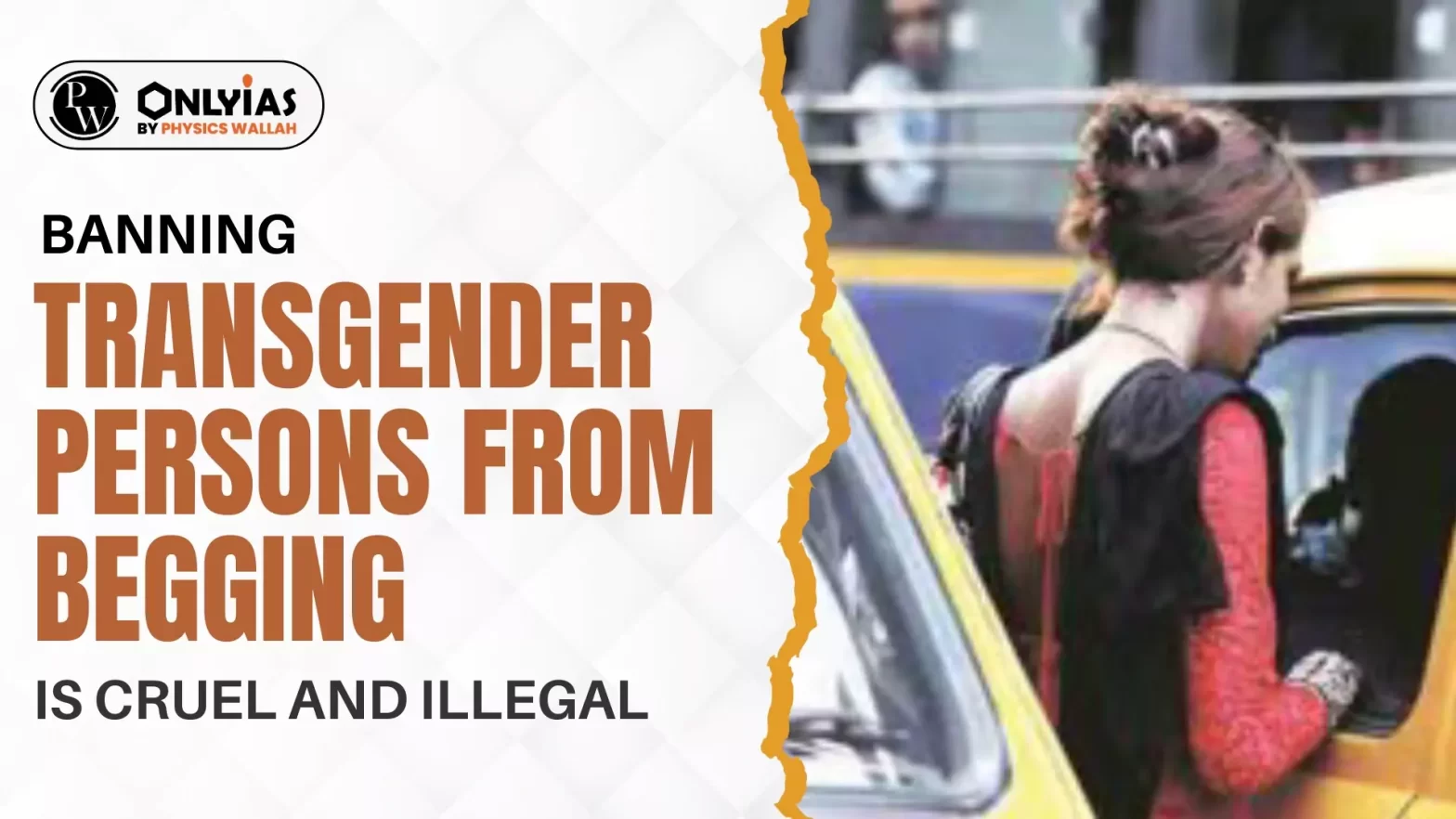 Banning Transgender Persons from Begging is Cruel and Illegal