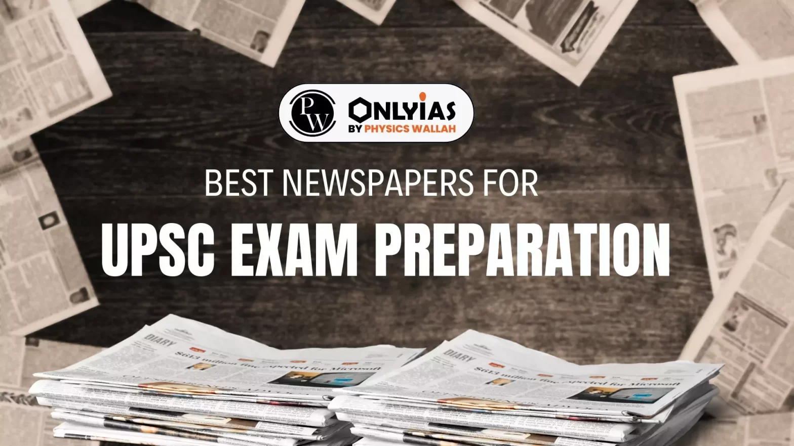 Best Newspaper For UPSC Exam Preparation PWOnlyIAS Best Newspaper For UPSC Exam Preparation PWOnlyIAS