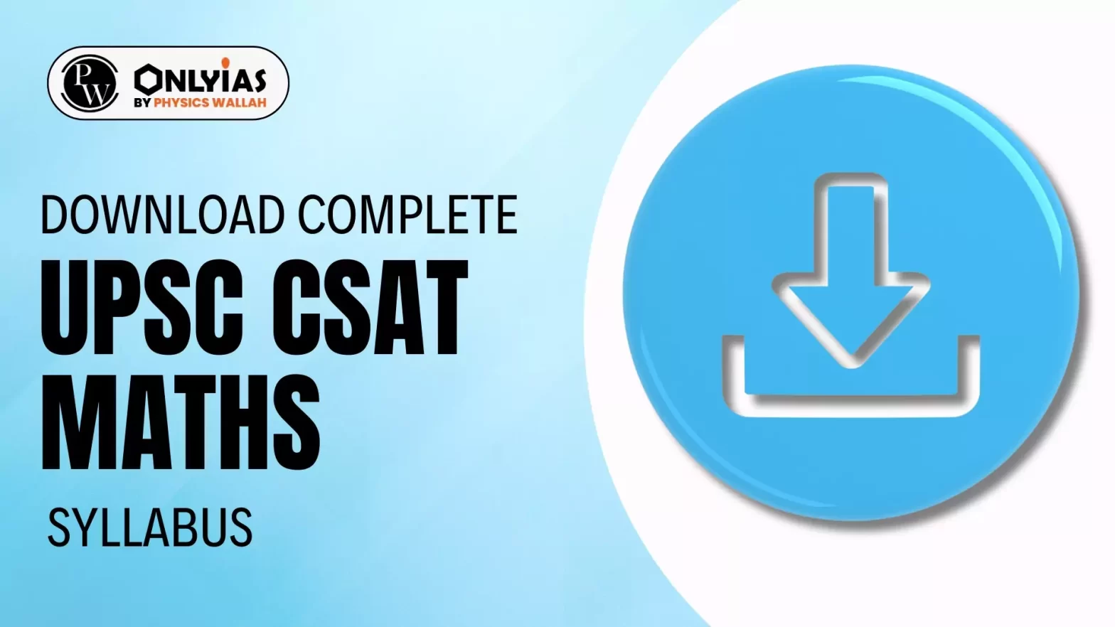Download Complete UPSC CSAT Maths Syllabus
