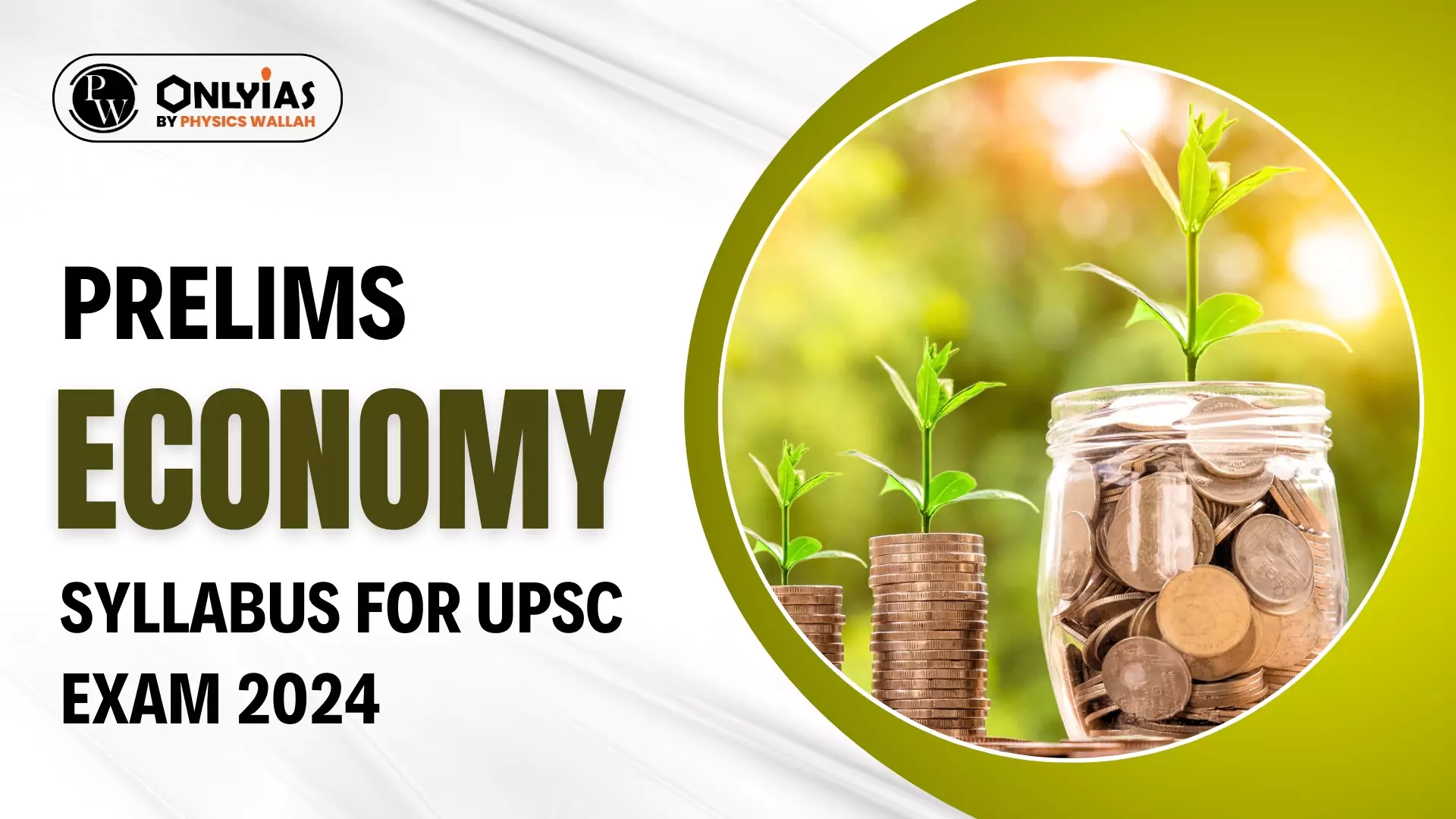 Prelims Economy Syllabus For UPSC Exam 2024 - PWOnlyIAS